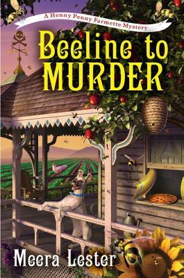 A Beeline to Murder by Meera Lester