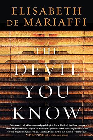 The Devil You Know by Elisabeth de Mariaffi