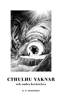 Cthulhu vaknar och andra berättelser by H.P. Lovecraft