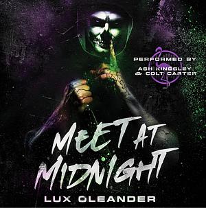 Meet At Midnight: A Slasher Romance by Lux Oleander