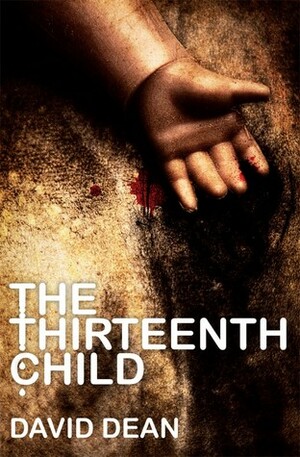 The Thirteenth Child by David Dean