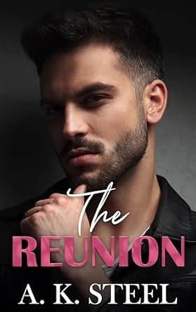 The Reunion  by A.K. Steel