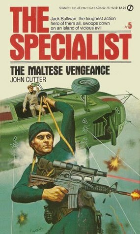 The Specialist 05: The Maltese Vengeance by John Cutter