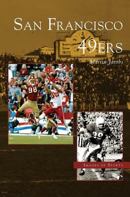 San Francisco 49ers by Martin Jacobs