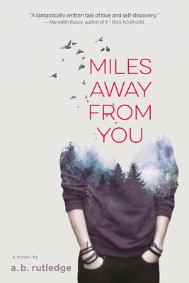 Miles Away from You by A. B. Rutledge