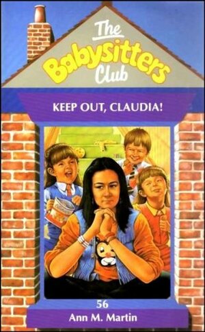 Keep Out, Claudia! by Ann M. Martin