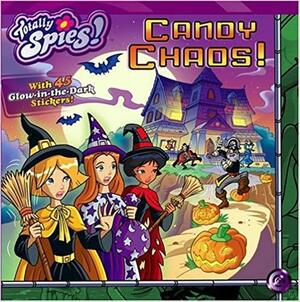 Totally Spies: Candy Chaos! by Artful Doodlers, Wendy Wax