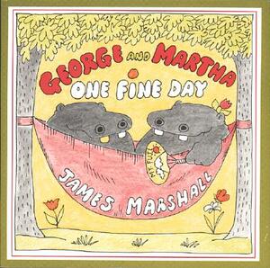 George and Martha One Fine Day by James Marshall