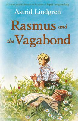 Rasmus and the Vagabond by Astrid Lindgren