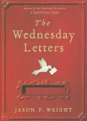 The Wednesday Letters by Jason F. Wright