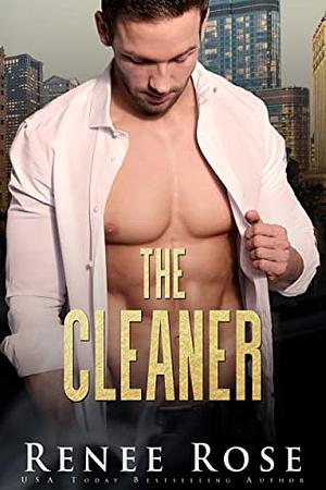 The Cleaner by Renee Rose