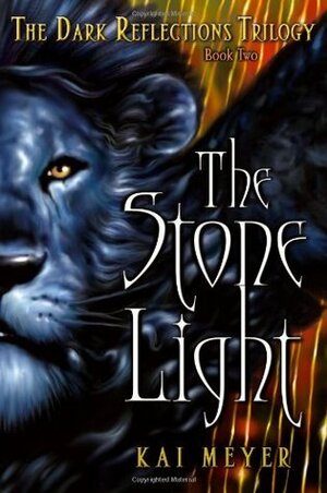 The Stone Light by Kai Meyer, Elizabeth D. Crawford