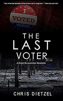 The Last Voter by Chris Dietzel