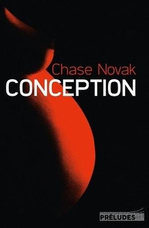 Conception by Chase Novak