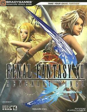 FINAL FANTASY XII: REVENANT WINGS Signature Series Guide by Rick Barba, Elizabeth Ellis