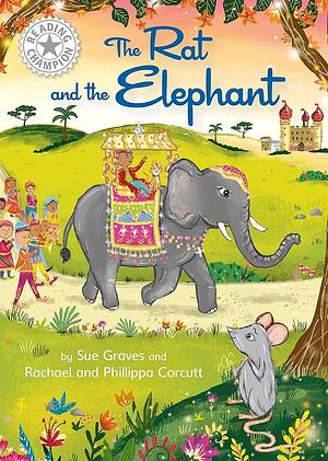 The Rat and the Elephant  by Sue Graves