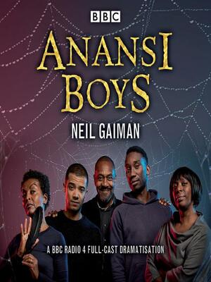 Anansi Boys: BBC Dramatisation by Neil Gaiman