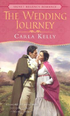 The Wedding Journey by Carla Kelly