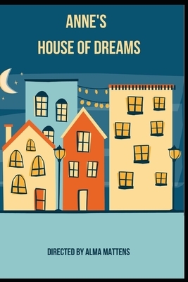 Anne's House of Dreams by L.M. Montgomery