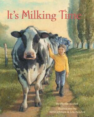 It's Milking Time by Phyllis Alsdurf
