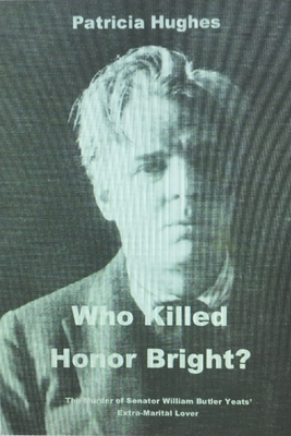 Who Killed Honor Bright? by Patricia Hughes