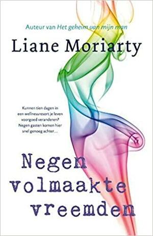 Negen volmaakte vreemden by Liane Moriarty