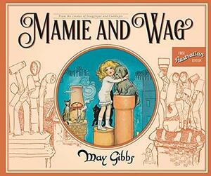 Mamie and Wag (May Gibbs) by May Gibbs