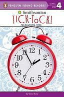 Tick-Tock!: Measuring Time by Gina Shaw