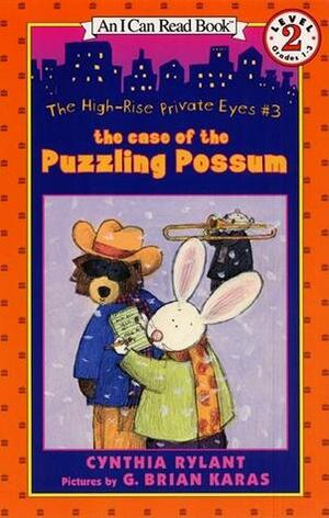 The Case of the Puzzling Possum by Cynthia Rylant, G. Brian Karas
