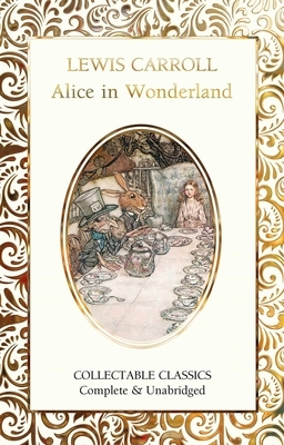 Alice in Wonderland by Lewis Carroll