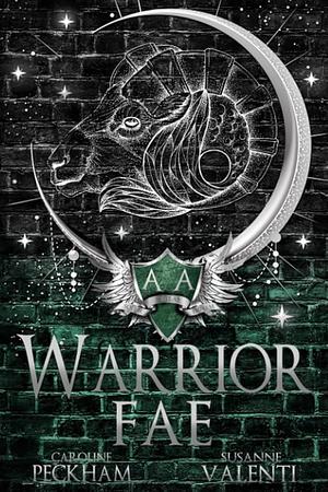 Warrior Fae by Susanne Valenti, Caroline Peckham