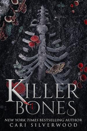 Killer bones by Cari Silverwood