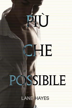 Più che possibile by Lane Hayes