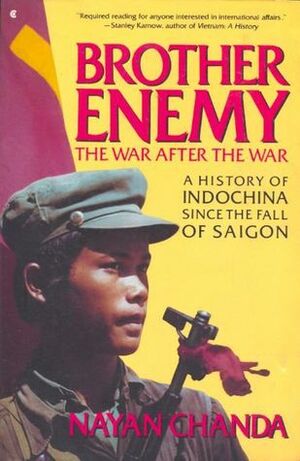 Brother Enemy: The War After The War by Nayan Chanda