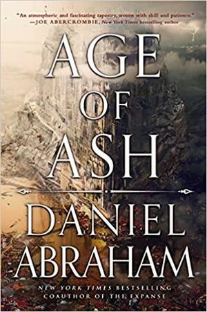 Age of Ash by Daniel Abraham