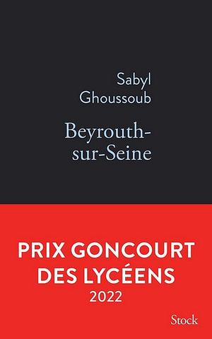 Beyrouth-sur-Seine by Sabyl Ghoussoub