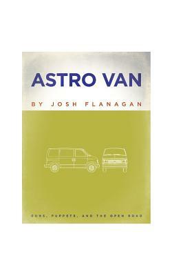 Astro Van by Josh Flanagan