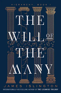 The Will of the Many by James Islington