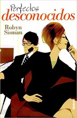 Perfectos Desconocidos by Robyn Sisman