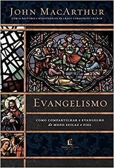 Evangelismo by John MacArthur