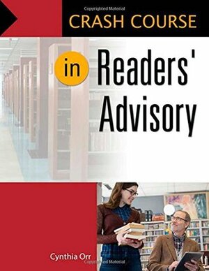 Crash Course in Readers' Advisory by Cynthia Orr