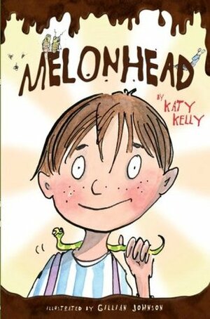 Melonhead by Gillian Johnson, Katy Kelly