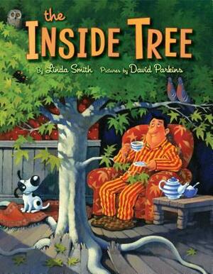 The Inside Tree by David Parkins, Linda Smith