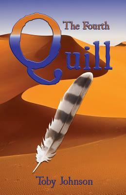 The Fourth Quill by Toby Johnson