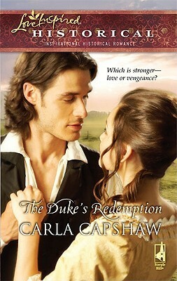 The Duke's Redemption by Carla Capshaw