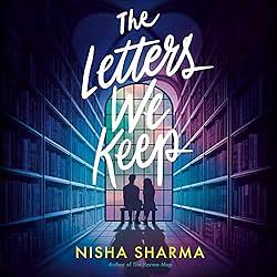 The Letters We Keep by Nisha Sharma