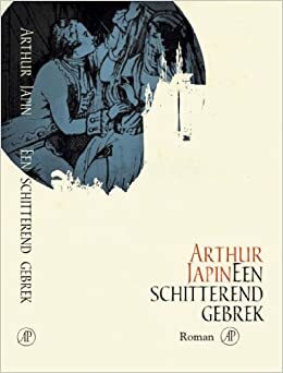 Een schitterend gebrek by Arthur Japin