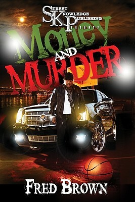Money and Murder by Fred Brown