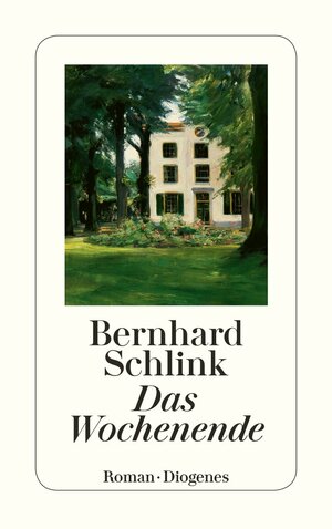Das Wochenende by Bernhard Schlink