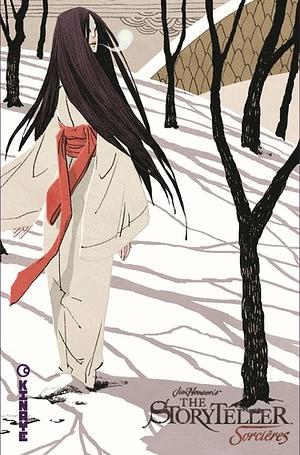 Jim Henson's The Storyteller : Sorcières by Jeff Stokely, Kyla Vanderklugt, S.M. Vidaurri, Matthew Dow Smith
